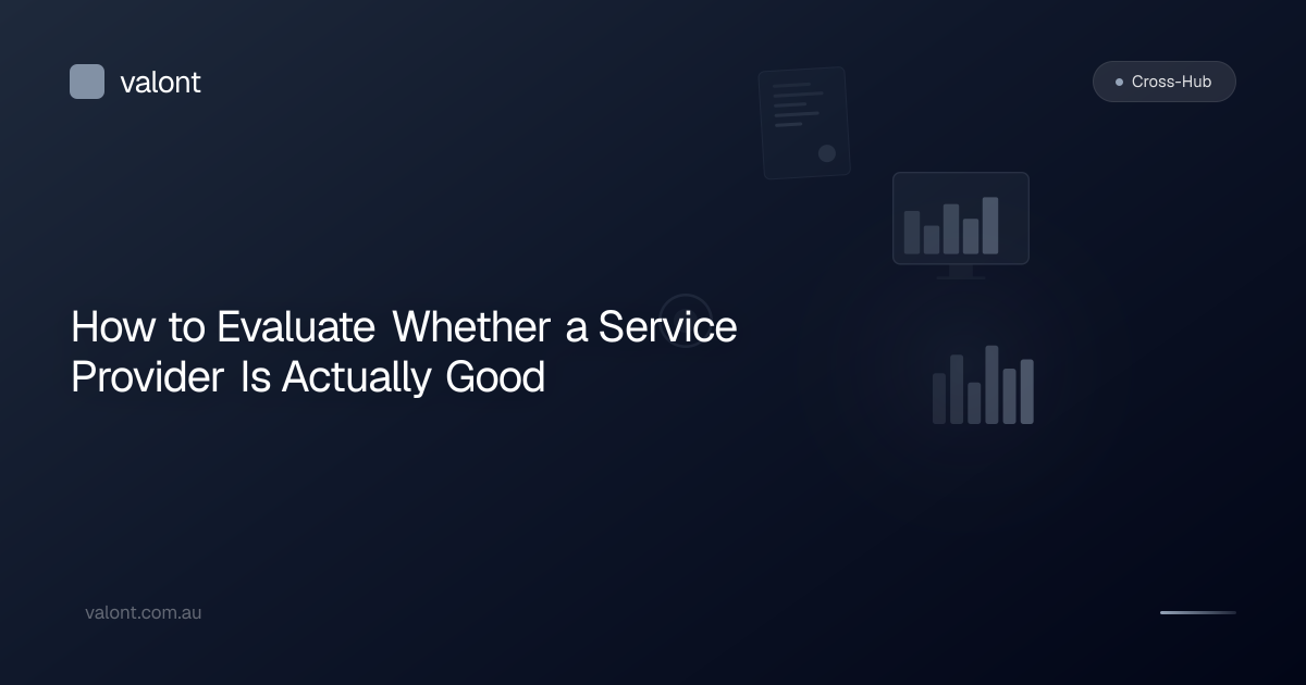 How to Evaluate Whether a Service Provider Is Actually Good