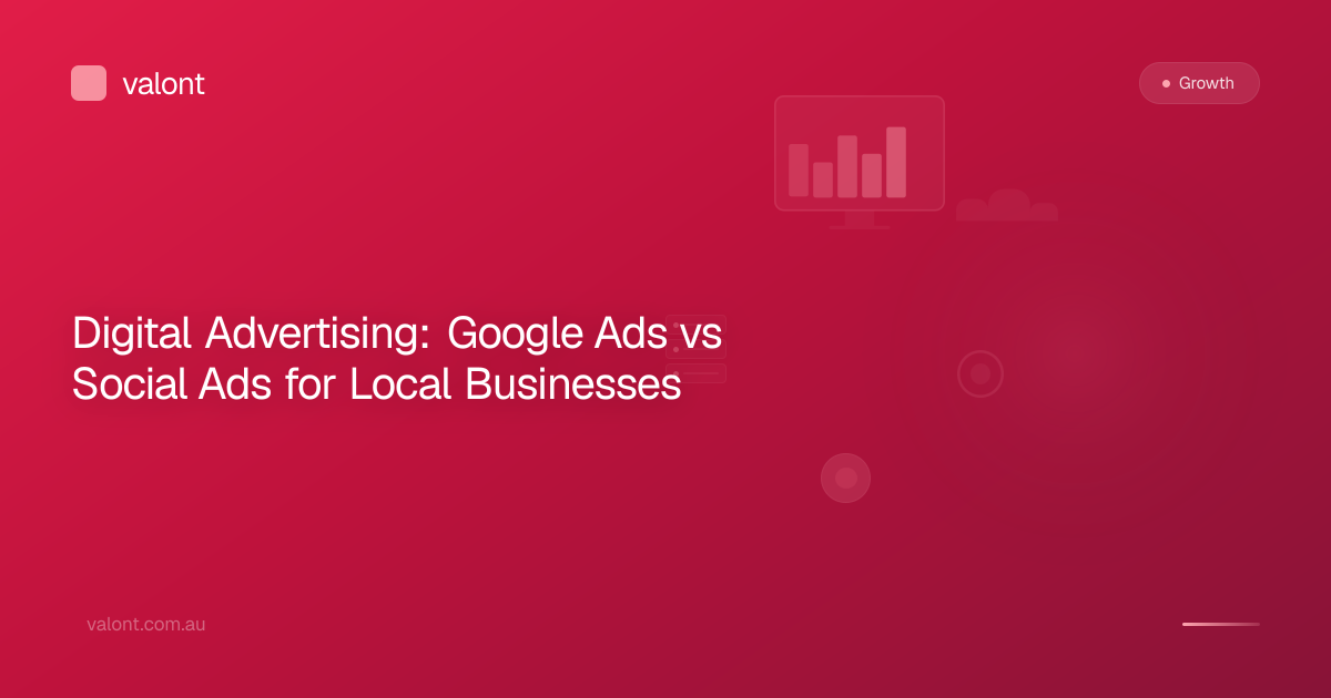 Digital Advertising: Google Ads vs Social Ads for Local Businesses