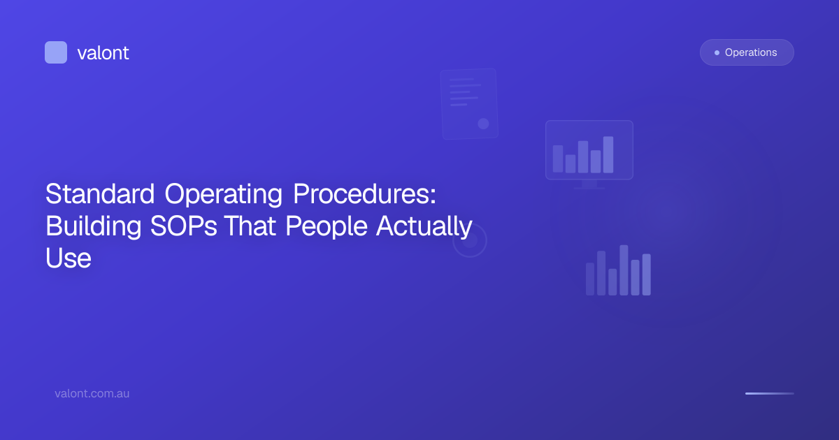 Standard Operating Procedures: Building SOPs That People Actually Use