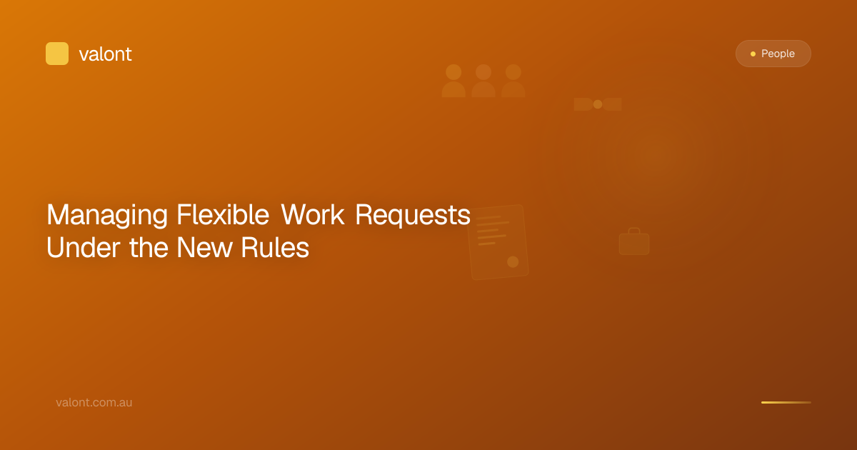 Managing Flexible Work Requests Under the New Rules | Valont