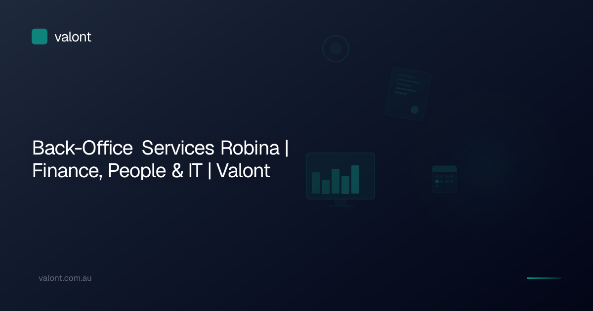 Back-Office Services Robina | Finance, People & IT | Valont